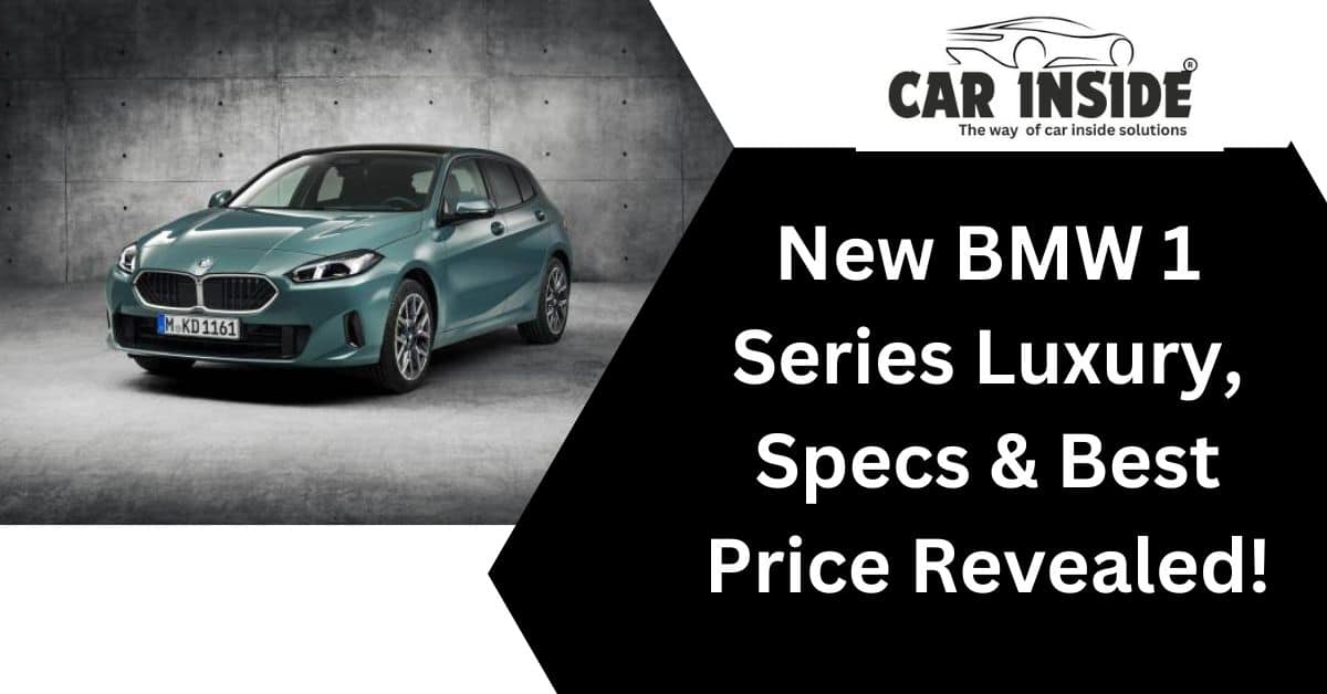 New BMW 1 Series Luxury, Specs & Best Price Revealed!