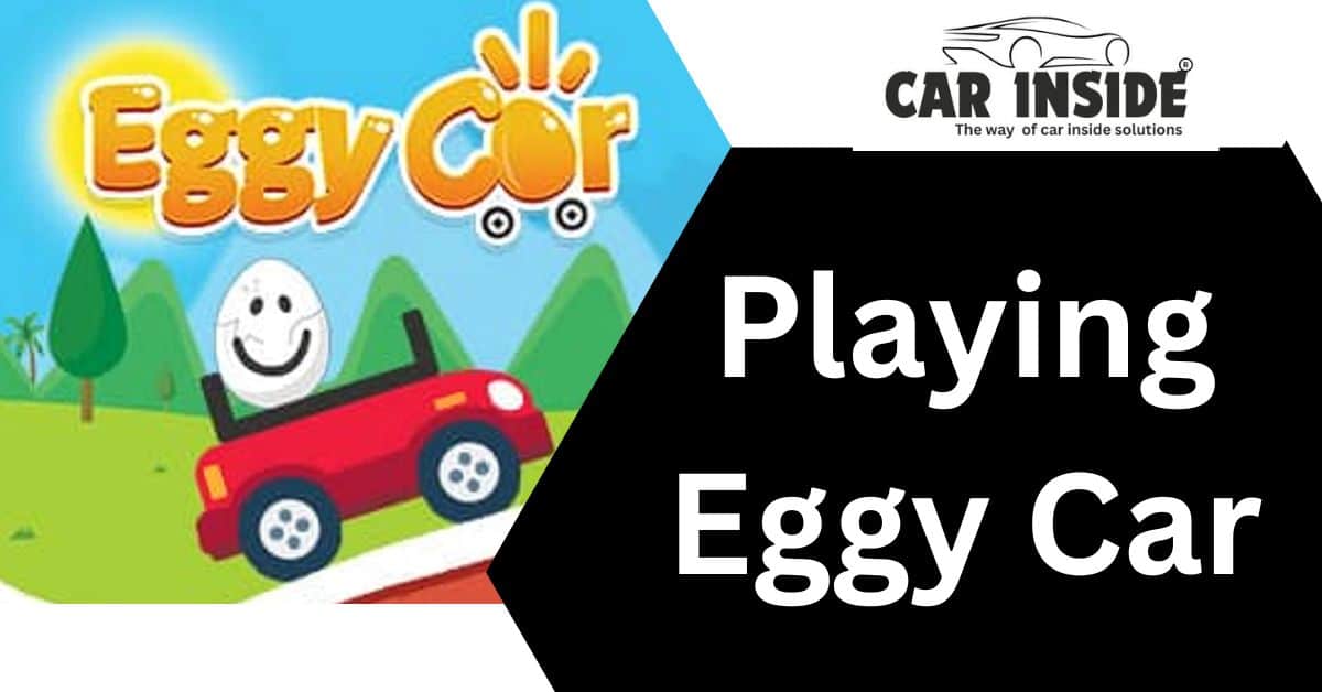 Playing Eggy Car